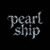 Pearl Ship